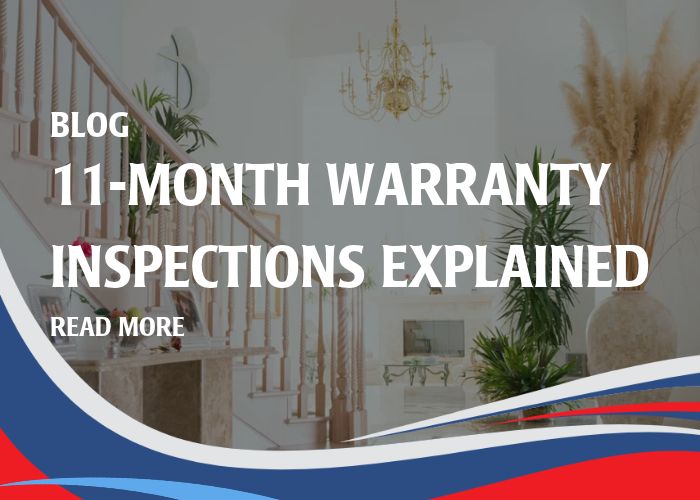 11-Month Warranty Inspections Explained